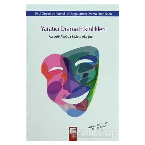 Yaratıcı Drama Etkinlikleri - Ayşegül Akoğuz - Final Kültür Sanat Yayınları