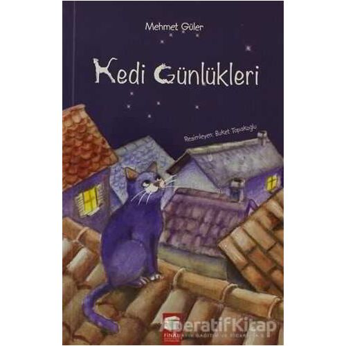 Kedi Günlükleri - Mehmet Güler - Final Kültür Sanat Yayınları