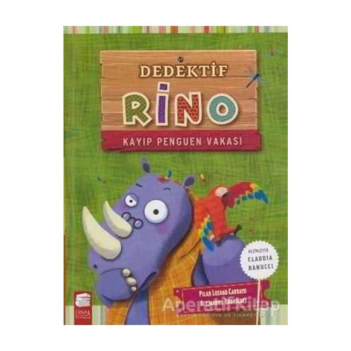 Dedektif Rino - Kayıp Penguen Vakası - Pilar Lozano Carbayo - Final Kültür Sanat Yayınları