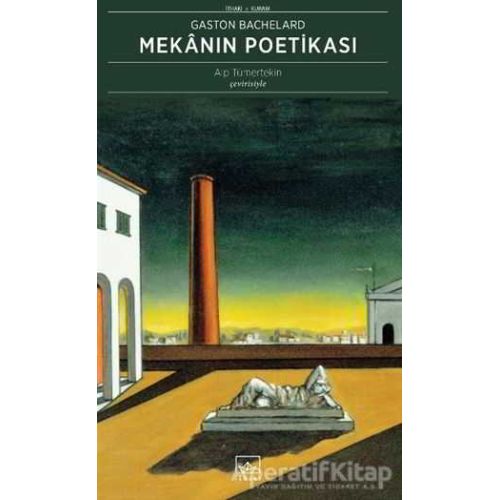 Mekanın Poetikası - Gaston Bachelard - İthaki Yayınları