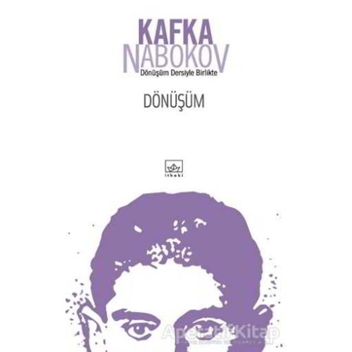 Dönüşüm - Franz Kafka - İthaki Yayınları