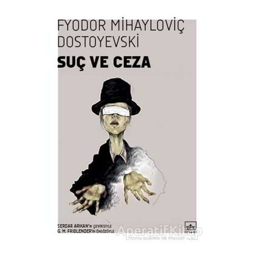Suç ve Ceza - Fyodor Mihayloviç Dostoyevski - İthaki Yayınları