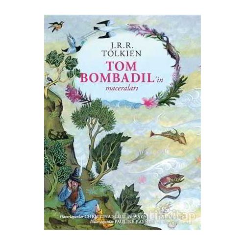 Tom Bombadil’in Maceraları – Ciltli Özel Edisyon - J. R. R. Tolkien - İthaki Yayınları
