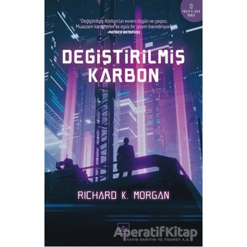 Değiştirilmiş Karbon - Richard K. Morgan - İthaki Yayınları