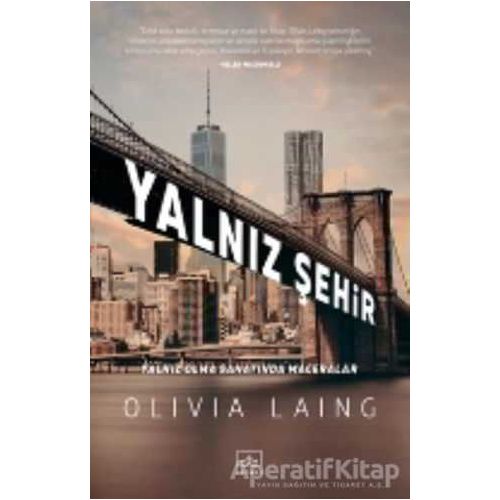 Yalnız Şehir - Olivia Laing - İthaki Yayınları