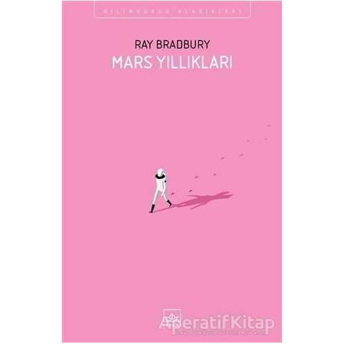 Mars Yıllıkları - Ray Bradbury - İthaki Yayınları