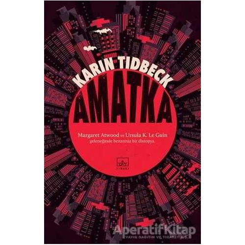 Amatka - Karin Tidbeck - İthaki Yayınları