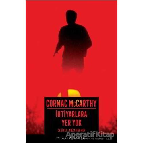 İhtiyarlara Yer Yok - Cormac McCarthy - İthaki Yayınları