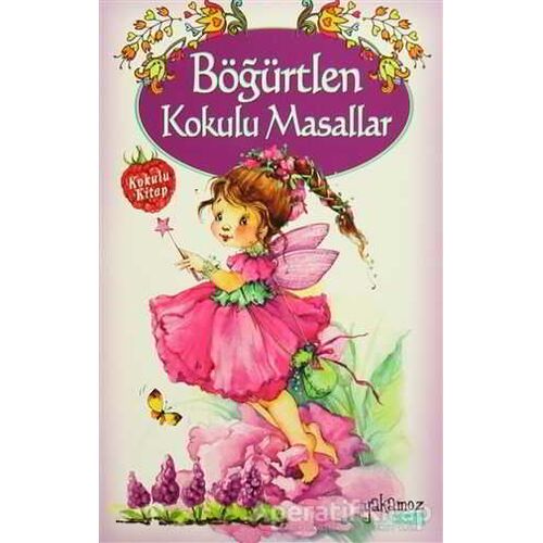 Böğürtlen Kokulu Masallar - Kolektif - Yakamoz Yayınevi