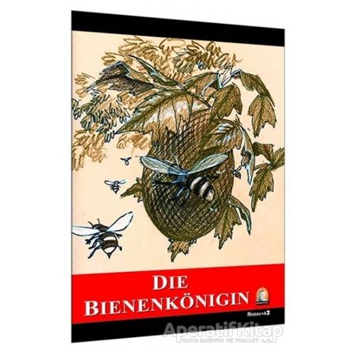 Die Bienenkönigen - Brüder Grimm - Kapadokya Yayınları