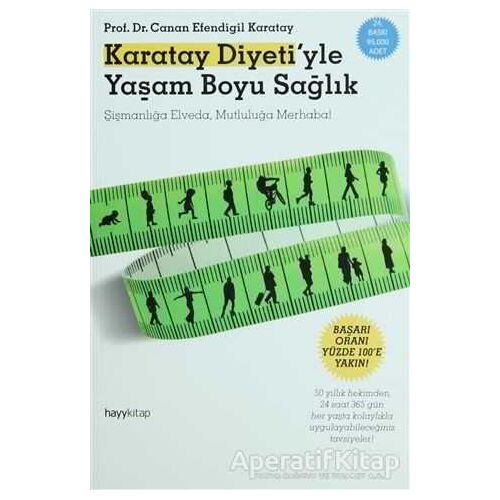 Karatay Diyeti’yle Yaşam Boyu Sağlık - Canan Efendigil Karatay - Hayykitap