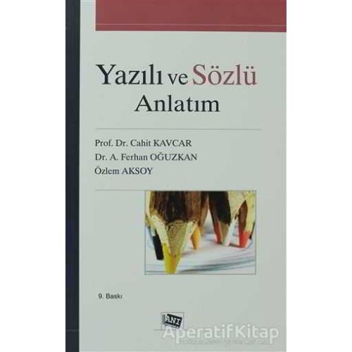 Yazılı ve Sözlü Anlatım - Özlem Aksoy - Anı Yayıncılık