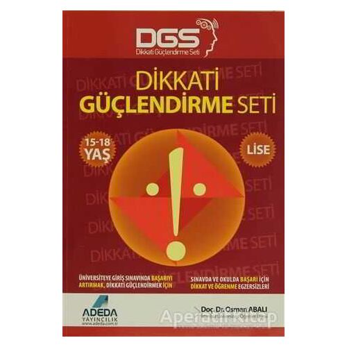 Adeda DGS Dikkati Güçlendirme Seti Lise 15-18 Yaş - Osman Abalı - Adeda Yayınları