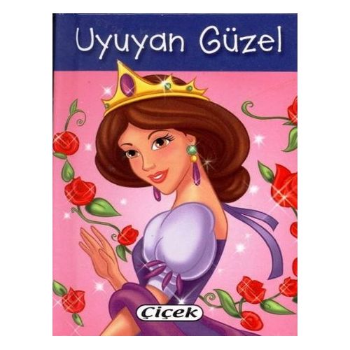 Uyuyan Güzel (Mini Boy) - Kolektif - Çiçek Yayıncılık