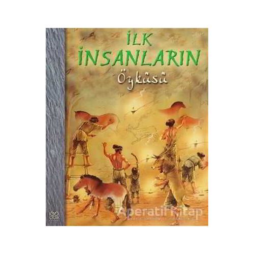 İlk İnsanların Öyküsü - Nicholas Harris - 1001 Çiçek Kitaplar