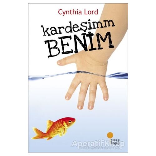 Kardeşimm Benim - Cynthia Lord - Günışığı Kitaplığı