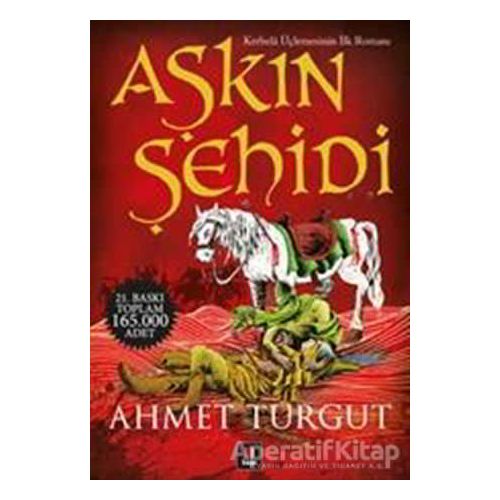 Aşkın Şehidi - Ahmet Turgut - Kapı Yayınları
