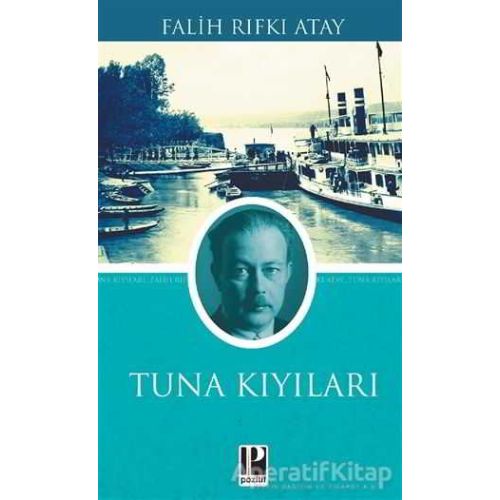 Tuna Kıyıları - Falih Rıfkı Atay - Pozitif Yayınları