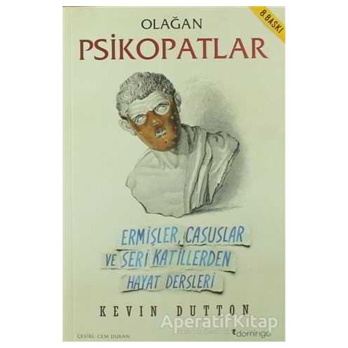 Olağan Psikopatlar - Kevin Dutton - Domingo Yayınevi