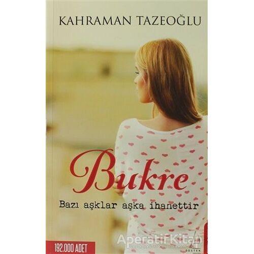 Bukre - Kahraman Tazeoğlu - Destek Yayınları