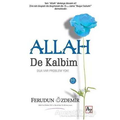 Allah (c.c.) De Kalbim - Ferudun Özdemir - Az Kitap