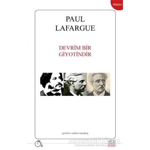 Devrim Bir Giyotindir - Paul Lafargue - Aylak Adam Kültür Sanat Yayıncılık
