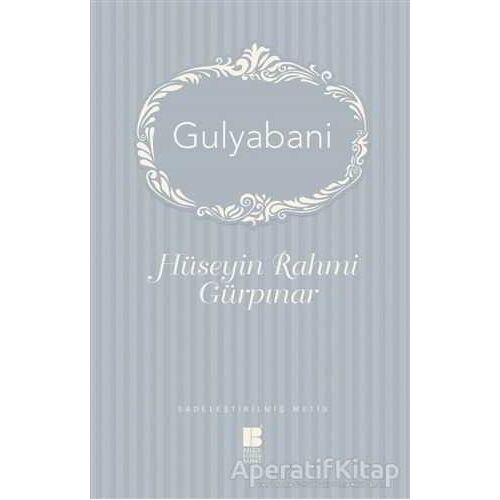 Gulyabani - Hüseyin Rahmi Gürpınar - Bilge Kültür Sanat