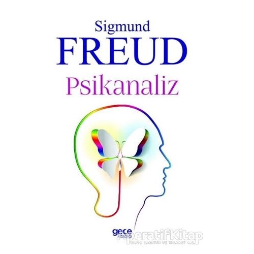 Psikanaliz - Sigmund Freud - Gece Kitaplığı