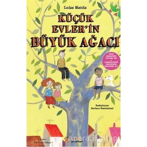 Küçük Evlerin Büyük Ağacı - Luisa Mattia - Kelime Yayınları