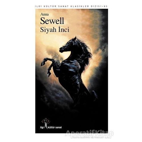 Siyah İnci - Anna Sewell - İlgi Kültür Sanat Yayınları