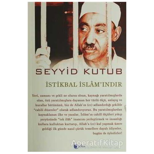 İstikbal İslamındır - Seyyid Kutub - Beka Yayınları