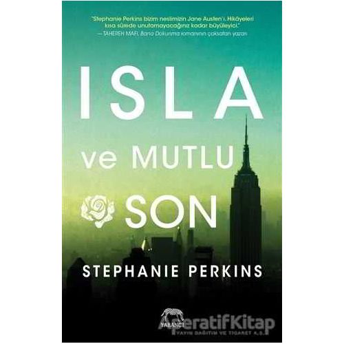 Isla ve Mutlu Son - Stephanie Perkins - Yabancı Yayınları