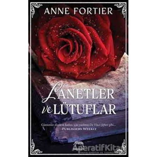 Lanetler ve Lütuflar - Anne Fortier - Yabancı Yayınları