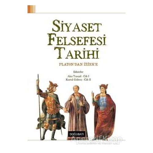 Siyaset Felsefesi Tarihi - Kolektif - Doğu Batı Yayınları