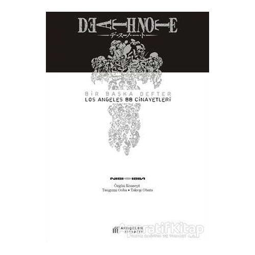 Death Note - Bir Başka Defter - Los Angeles BB Cinayetleri - Kolektif - Akıl Çelen Kitaplar