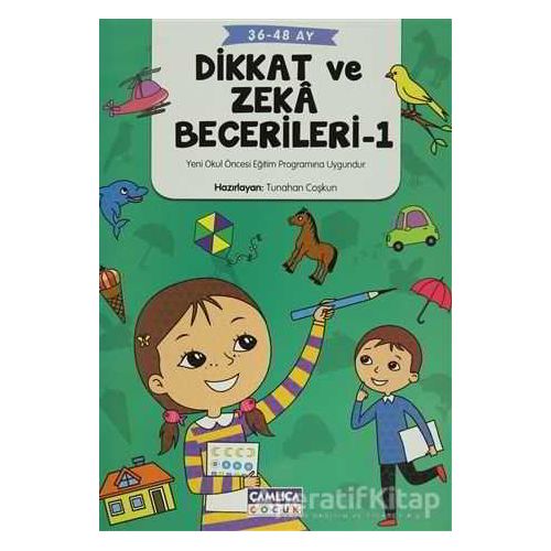 Dikkat ve Zeka Becerileri - 1 (36-48 Ay) - Kolektif - Çamlıca Çocuk Yayınları