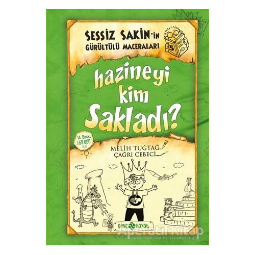 Hazineyi Kim Sakladı? - Sessiz Sakinin Gürültülü Maceraları 5 - Melih Tuğtağ - Genç Hayat