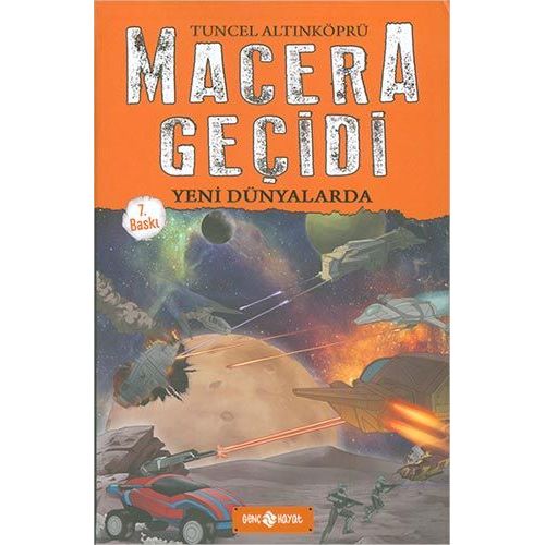 Macera Geçidi - Yeni Dünyalarda - Tuncel Altınköprü - Genç Hayat