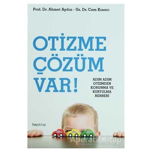 Otizme Çözüm Var! - Cem Kınacı - Hayykitap