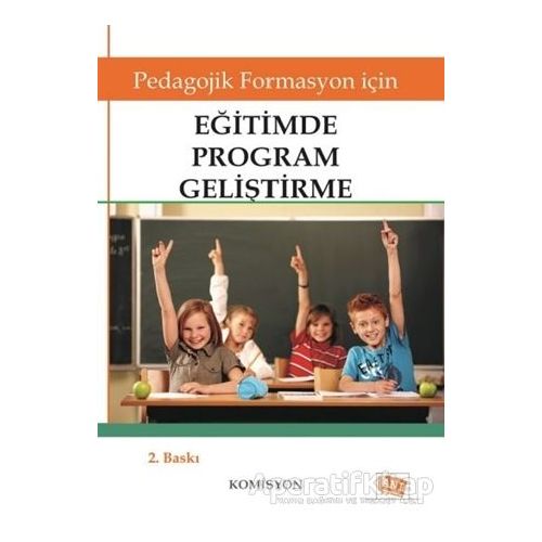 Pedagojik Formasyon İçin Eğitimde Program Geliştirme - Kolektif - Anı Yayıncılık