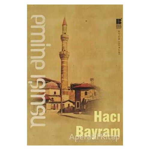 Hacı Bayram - Emine Işınsu - Bilge Kültür Sanat