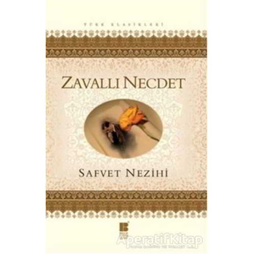 Zavallı Necdet - Safvet Nezihi - Bilge Kültür Sanat