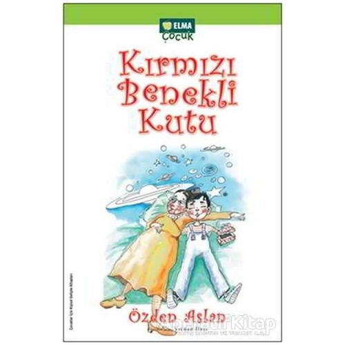 Kırmızı Benekli Kutu - Özden Aslan - Elma Çocuk