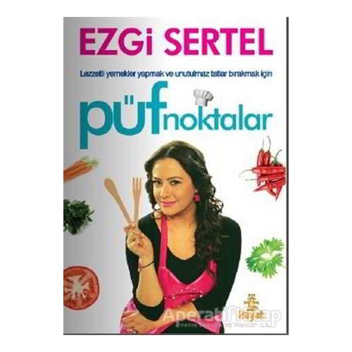 Püf Noktalar - Ezgi Sertel - Hayat Yayınları