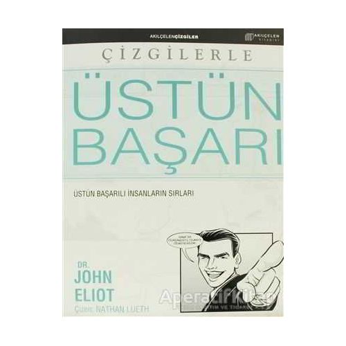 Üstün Başarı - John Eliot - Akıl Çelen Kitaplar