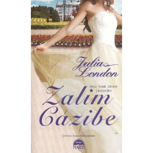 Zalim Cazibe - Julia London - Martı Yayınları