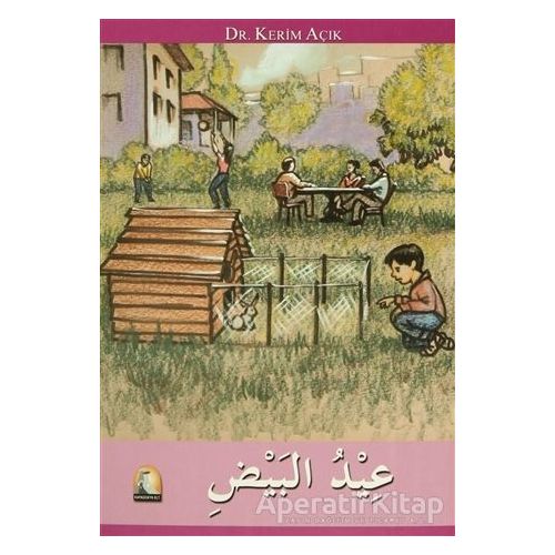 Ya İydul-Beyd (Arapça) - Kerim Açık - Kapadokya Yayınları