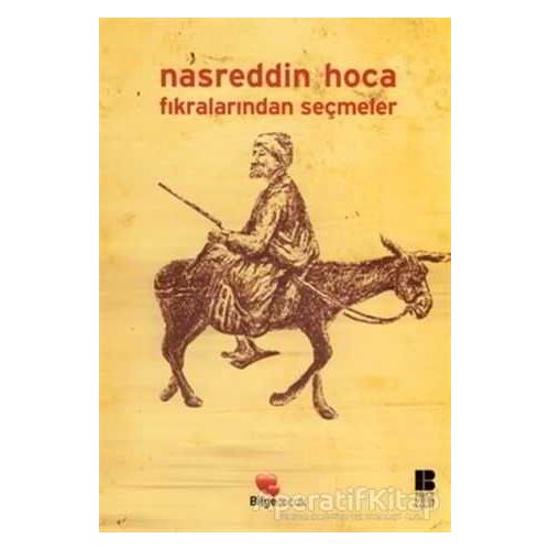 Nasreddin Hoca Fıkralarından Seçmeler - İskender Pala - Bilge Kültür Sanat