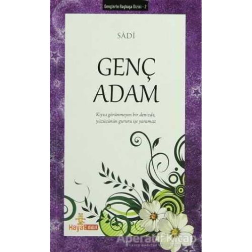 Genç Adam - Şeyh Sadii Şirazi - Hayat Yayınları