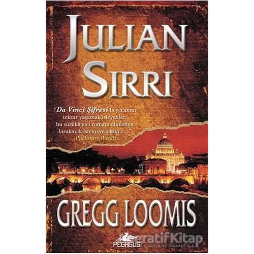 Julıan Sırrı - Gregg Loomis - Pegasus Yayınları
